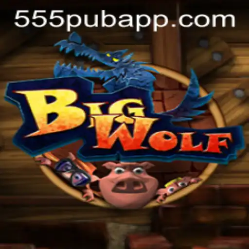 Discover the Thrilling World of BigWolf at 555pub