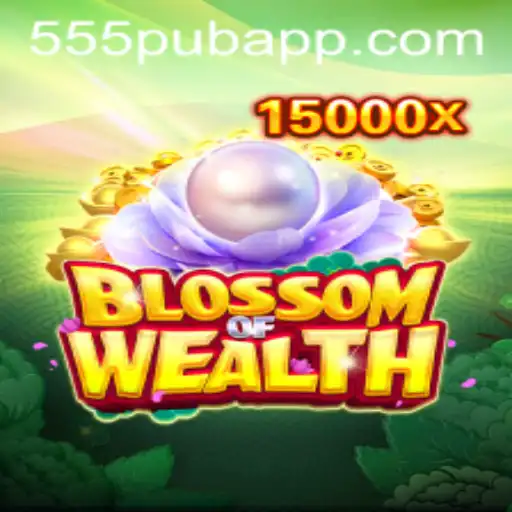 Exploring the Exciting World of BlossomofWealth: The 555pub Phenomenon