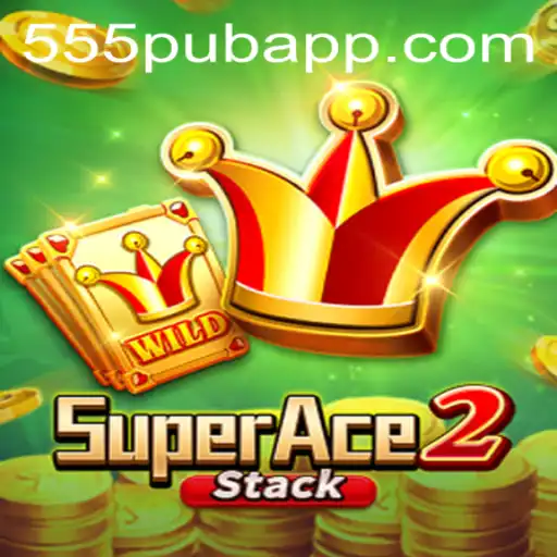 Exploring the Thrilling Adventure of SuperAce2 and the Phenomenon of 555pub
