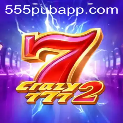 Discover the Thrills of Crazy7772: Unveiling the Game with 555pub