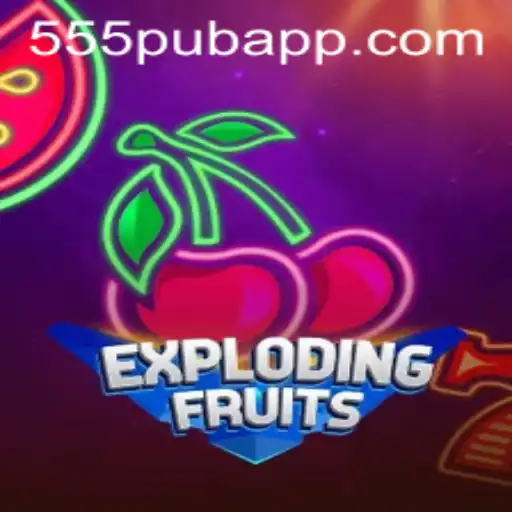 Discover the Thrills of ExplodingFruits with 555pub
