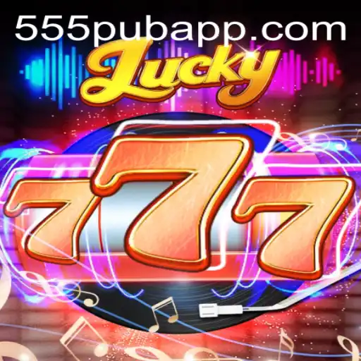 Experience the Thrills of Lucky777 Now Accessible through 555pub