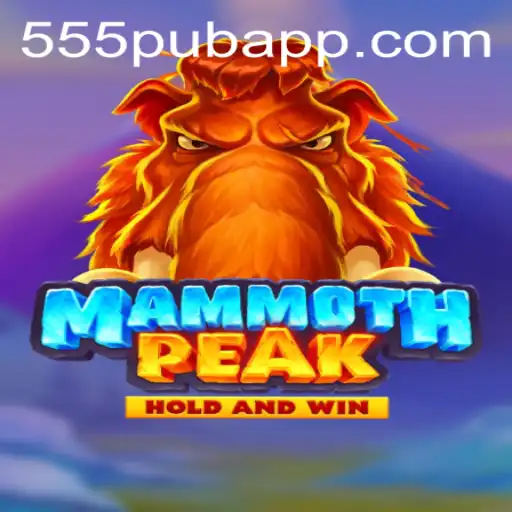 Discover the Thrills of MammothPeak: A Gaming Adventure with 555pub