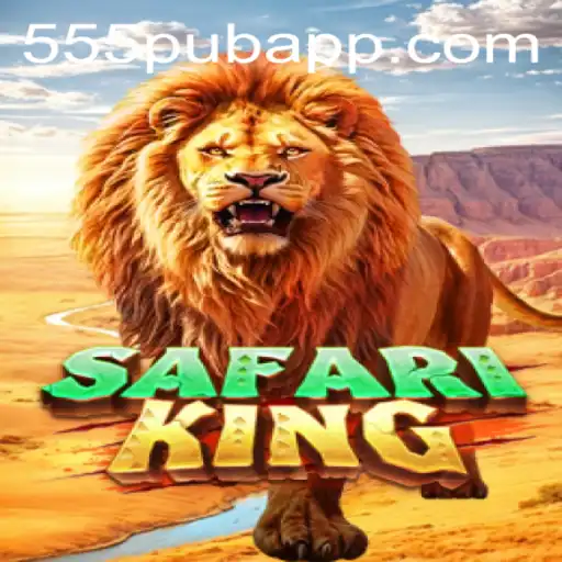 SafariKing: Venture into the Wild with 555pub