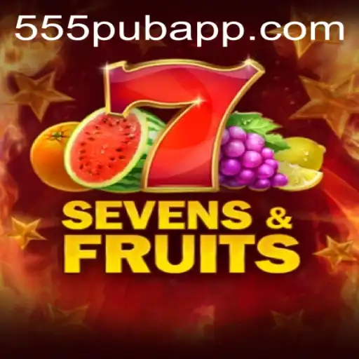 Exploring SevensFruits: A Captivating Casino Adventure with 555pub